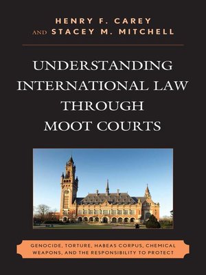 cover image of Understanding International Law through Moot Courts